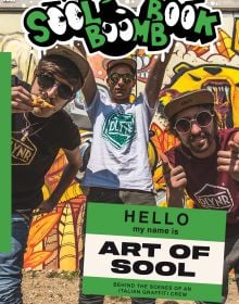 Book cover of Sool Boomb Book: Behind the Scenes of an Italian Graffiti Crew, featuring the artists standing in front of mural. Published by Soi Books.
