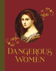 Dangerous Women