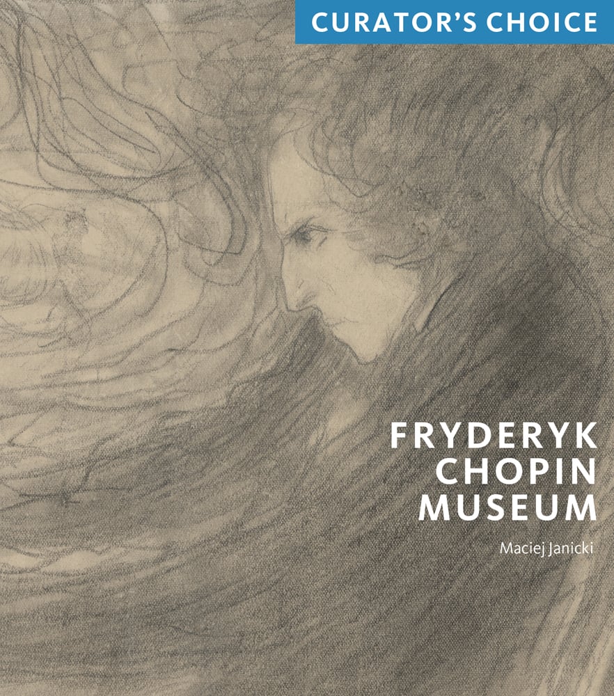 Energetic sketch of head of Chopin on beige cover, FRYDERYK CHOPIN MUSEUM in white font, CURATORS CHOICE to top right