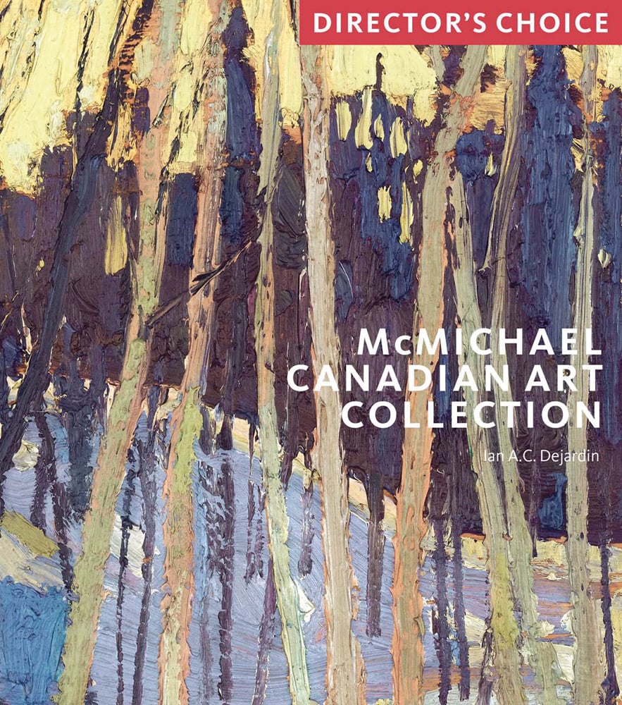 Fluid painting of slender tree trunks, blue background, McMICHAEL CANADIAN ART COLLECTION in white font, DIRECTORS CHOICE to top right