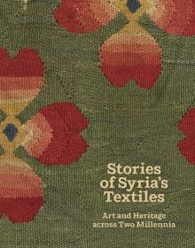 Woven material in green with rose coloured flowers, on cover of 'Stories of Syria’s Textiles, Art and Heritage across Two Millennia', by Scala Arts & Heritage Publishers.