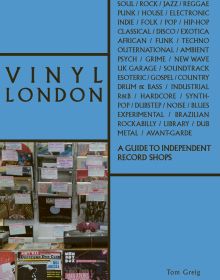 Book cover of Vinyl London, A Guide to Independent Record Shops, with a record shop display. Published by ACC Art Books.