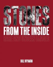 Book cover of Stones From the Inside – The Limited Edition, Rare and Unseen Images. Published by ACC Art Books.