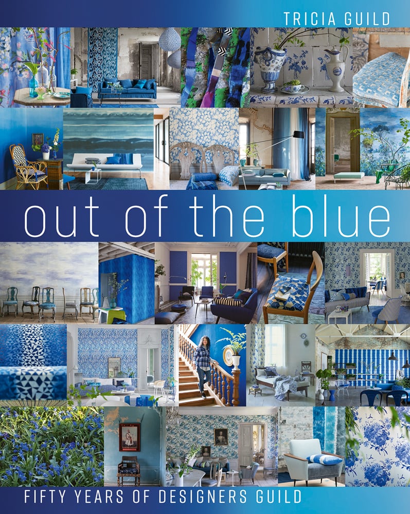 Montage of blue interior designs, wallpaper furnishings and flowers, Tricia Guild Out of the Blue Fifty Years of Designers Guild in white font on blue borders