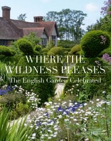 A Tudor house, Great Dixter, with Art and Crafts garden, on cover of 'Where the Wildness Pleases', by ACC Art Books.