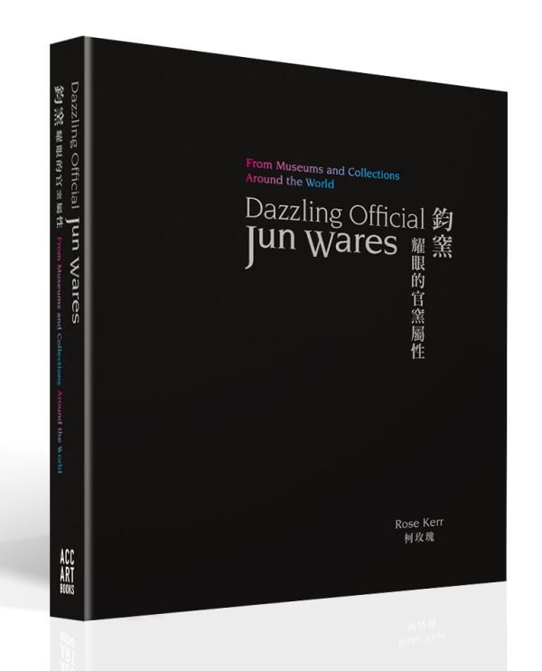 Book cover of Dazzling Official Jun Wares. Published by ACC Art Books.