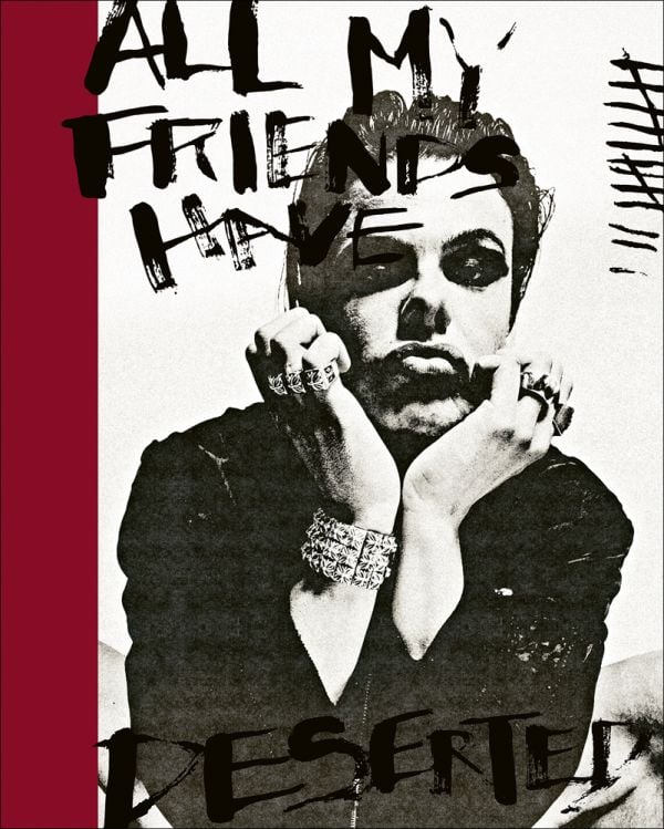 Book cover of All My Friends Have Deserted: Photos of Yungblud by Tom Pallant, with a Promo shot of Yungblud in bold makeup pouting at camera, resting his hands under chin. Published by ACC Art Books.