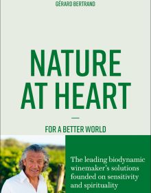 Book cover of Nature at Heart, with Gérard Bertrand in open white shirt. by ACC Art Books.