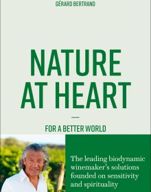 Gérard Bertrand in open white shirt to bottom left cover of 'Nature at Heart', by ACC Art Books.