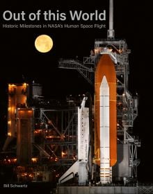 Book cover of Out of This World: Historic Milestones in NASA’s Human Space Flight, featuring the illuminated Space Shuttle Endeavour STS-134 on launch pad, in 2011, under black sky with bright full moon. Published by ACC Art Books.