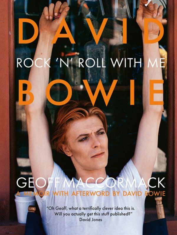 Book cover of David Bowie: Rock ’n’ Roll with Me, featuring David Bowie posing in white t-shirt with arms above head. Published by ACC Art Books.
