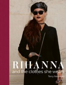 Rihanna looking cool in black coat, PVC beret and sunglasses, on cover of 'Rihanna, and the clothes she wears', by ACC Art Books.