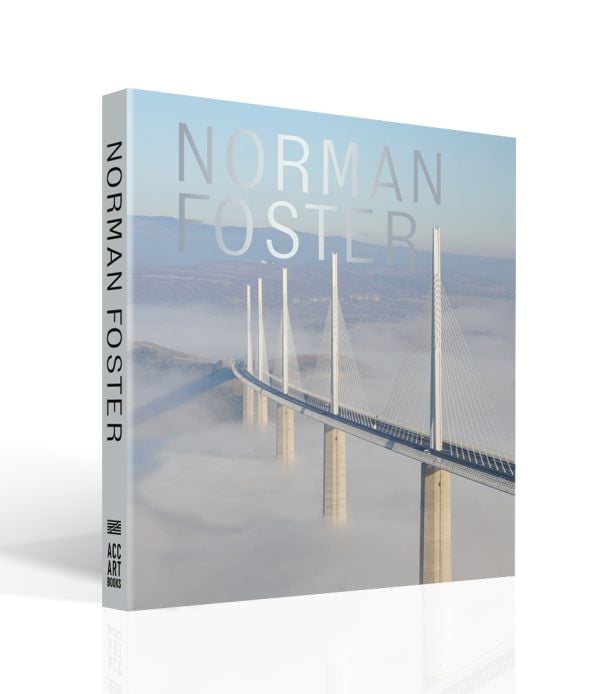Book cover of Norman Foster', featuring one of the world's tallest bridges, the Millau Viaduct in France surrounded by low cloud. Published by ACC Art Books.