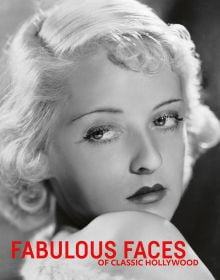 Bette Davis looking over her right shoulder, on cover of 'Fabulous Faces of Classic Hollywood', by ACC Art Books.
