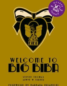 Gold book cover of Welcome to Big Biba, Inside the Most Beautiful Store in the World, with a heart shaped logo. Published by ACC Art Books.