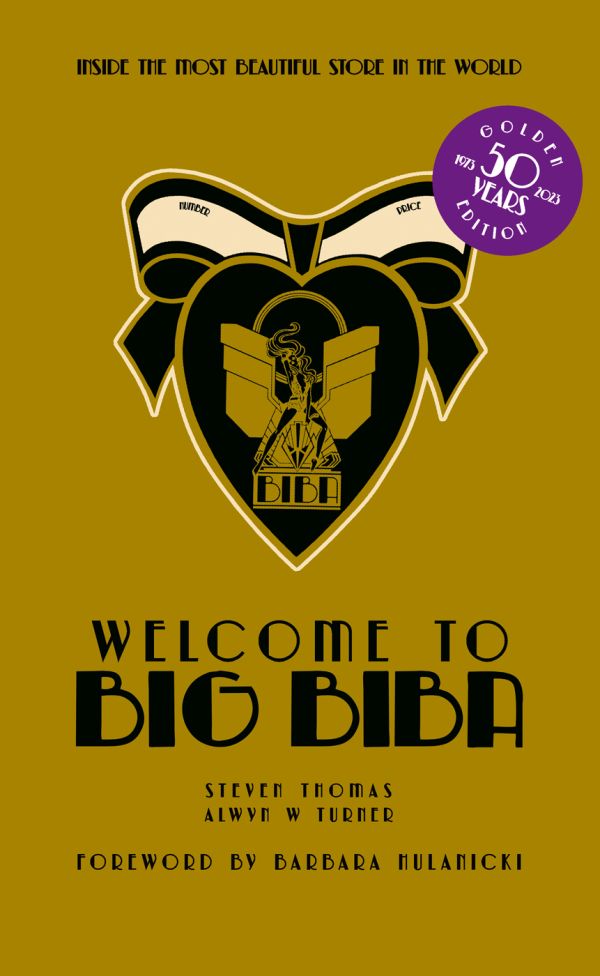 Gold book cover of Welcome to Big Biba, Inside the Most Beautiful Store in the World, with a heart shaped logo. Published by ACC Art Books.