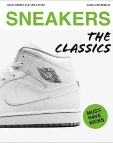 Book cover of Maria Luisa Miraldi's Sneakers: The Classics, with the side of a white Nike Air Jordan 1 shoe. Published by ACC Art Books.