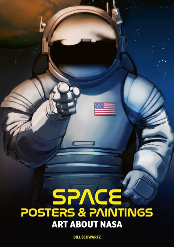 Book cover of Space: Posters & Paintings: Art About NASA, with an American astronaut in space suit pointing their finger at the viewer. Published by ACC Art Books.