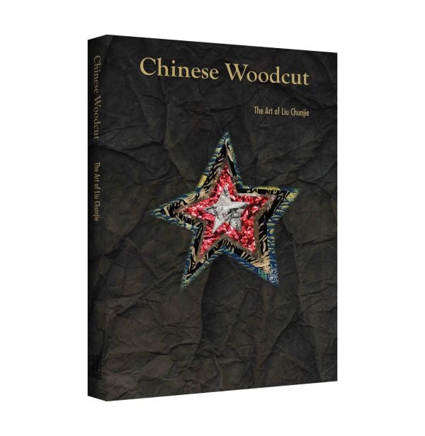 Book cover of Chinese Woodcut: The Art of Liu Chunjie. Published by ACC Art Books.