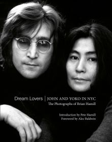 Book cover of Dream Lovers: John and Yoko in NYC: The Photographs of Brian Hamill; with a couple staring at viewer. Published by ACC Art Books.