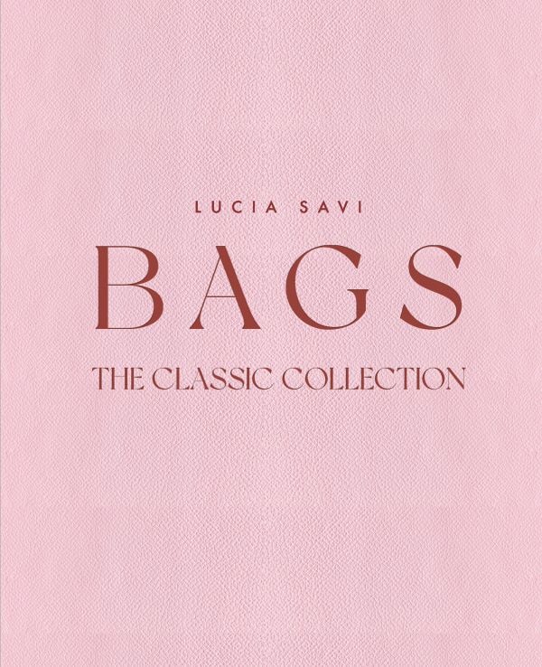 Book cover of Bags: The Classic Collection. Published by ACC Art Books.
