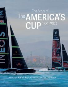 The Story of the America’s Cup 1851-2024