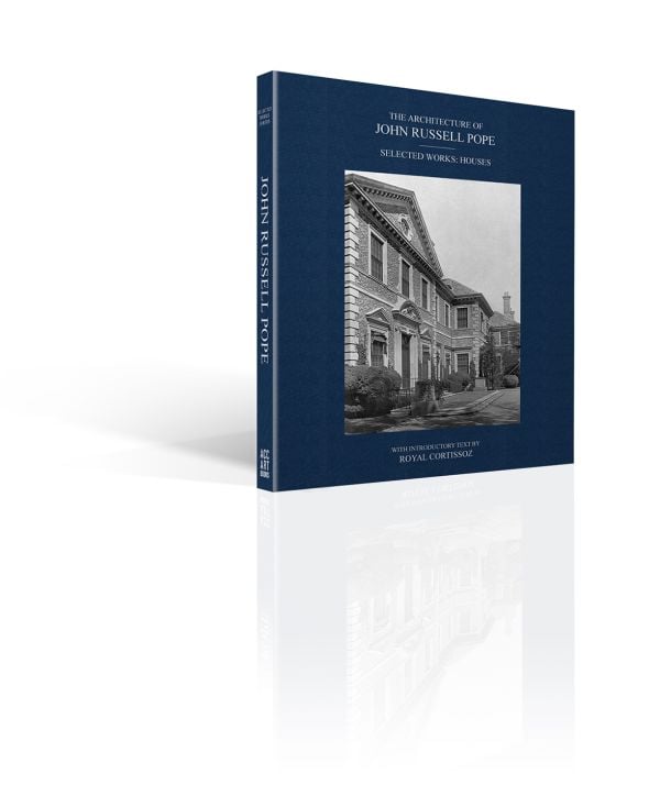 The Architecture of John Russell Pope