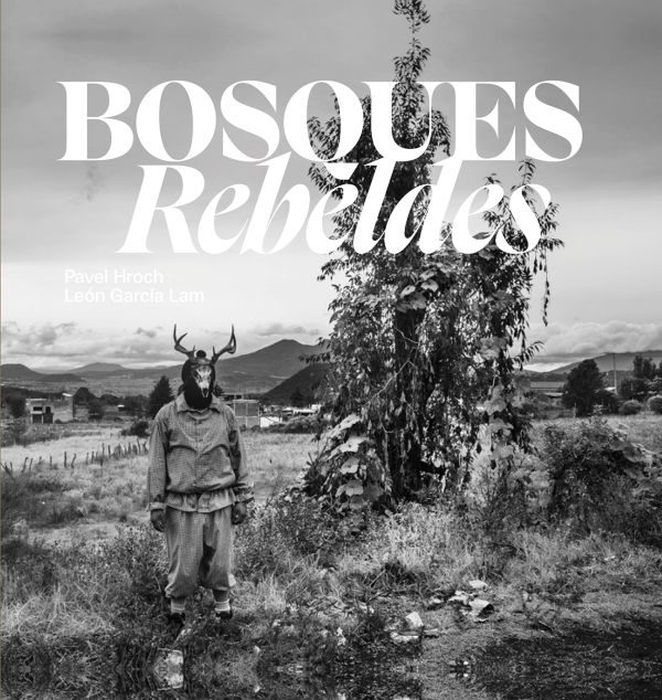 Book cover of Bosques Rebeldes, with a figure wearing a horned skeleton head. Published by Kulturalis.