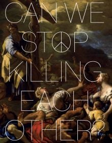 Can We Stop Killing Each Other?