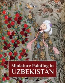 Book cover of Miniature Painting in Uzbekistan: Strokes of Wisdom; featuring a painting of a figure with a bird perched on hand. Published by Kulturalis.