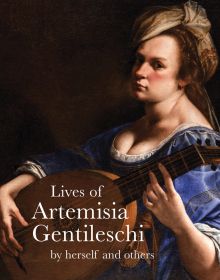 Book cover of Lives of Artemisia Gentileschi, featuring a painting titled 'Self-Portrait as a Lute Player'. Published by Pallas Athene.