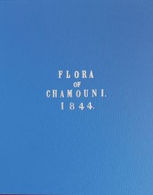 'FLORA OF CHAMONIX 1844, in silver font to centre of blue cover of 'Flora of Chamonix', by Pallas Athene.