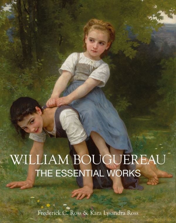 Book cover of William Bouguereau, The Essential Works, with a painting titled La bourrique (The Pony-back Ride). Published by ACC Art Books.
