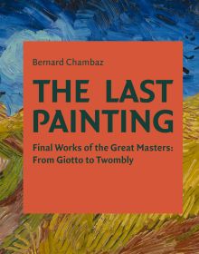 Painting, 'Road with Cypress and Star', by Vincent Van Gogh, on cover of 'The Last Painting Final Works of the Great Masters: from Giotto to Twombly', by ACC Art Books.
