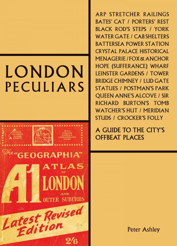 Book cover of London Peculiars A Guide to the City's Offbeat Place, with a red copy of London Atlas book. Published by ACC Art Books.