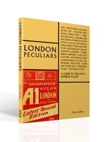 Book cover of London Peculiars A Guide to the City's Offbeat Place, with a red copy of London Atlas book. Published by ACC Art Books.