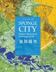 Book cover of Sponge City: Water Resource Management, with a city map. Published by Images Publishing.
