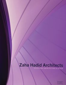 Book cover of Zaha Hadid Architects: Redefining Architecture and Design. Published by Images Publishing.