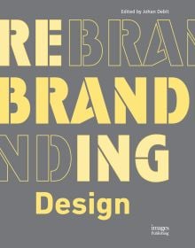 Book cover of Rebranding Design. Published by Images Publishing.