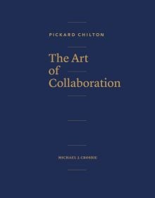 Book cover of Pickard Chilton: The Art of Collaboration. Published by Images Publishing.