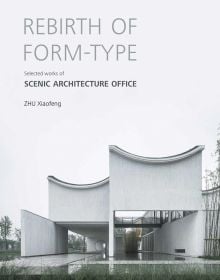 Book cover of Rebirth of Form-type: Selected Works of Scenic Architecture Office, with a modern office building with flat roof. Published by Images Publishing.