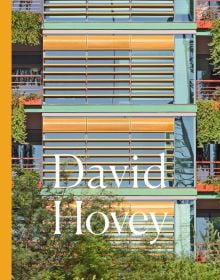 Book cover of David Hovey, with a colorful high rise building with orange window slats and green foliage cascading down window boxes. Published by Images Publishing.