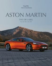 Book cover of Aston Martin: The DB Label: From the DB2 to the DBX, featuring an orange Aston Martin Virage Coupé, with mountain-scape behind. Published by Images Publishing.