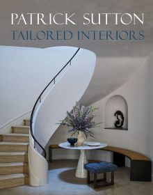 Book cover of Tailored Interiors: The Bespoke Designs of Patrick Sutton; featuring a circular interior with a spiral staircase and curved bench. Published by Images Publishing.