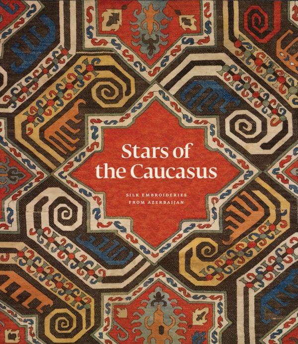 Book cover Stars of the Caucasus, Silk Embroideries From Azerbaijan; with a decorative carpet. Published by Hali Publications.