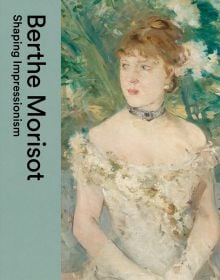 Oil painting 'Young girl in a ball gown', on cover of 'Berthe Morisot, Shaping Impressionism', by Dulwich Picture Gallery.