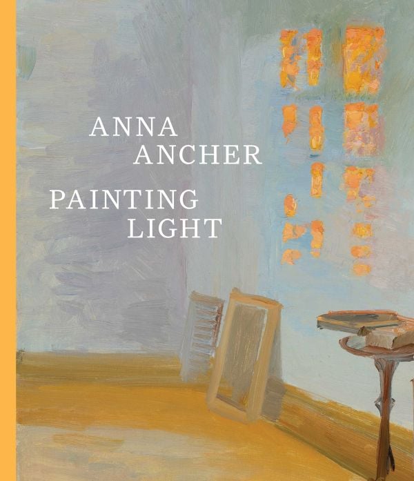 Book cover of Anna Ancher: Painting Light; featuring a painting of a living room with orange light seeping through window. Published by Dulwich Picture Gallery.