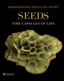 Book cover of Seeds: Time Capsules of Life, with a macro photo of seed case. Published by Papadakis.