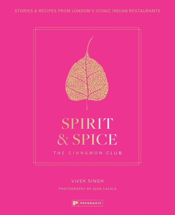 Spirit & Spice: The Cinnamon Club