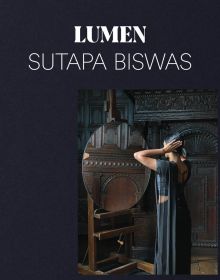 Supta Biswas, Lumen, Film Still – Elbow and Mirror, 2021, 'LUMEN, SUTAPA BISWAS', in white font above on navy cover.